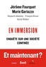 Jérôme Fourquet et Marie Gariazzo - En immersion - Enquête sur une société confinée.