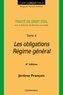 Jérôme François - Traité de droit civil - Tome 4, Les obligations - Régime général.