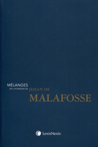 Jérôme Fromageau et Christian Huglo - Mélanges en l'honneur de Jehan de Malafosse - Entre nature et humanité.