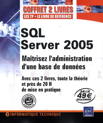 Jérôme Gabillaud - SQL Server 2005 - Pack 2 volumes.