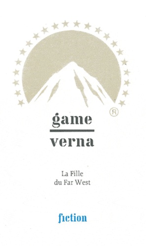 Jérôme Game - La fille du Far West.