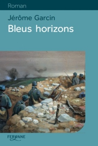 Bleus horizons Edition en gros caractères