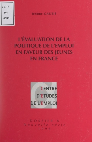 L'évaluation de la politique de l'emploi en faveur des jeunes en France