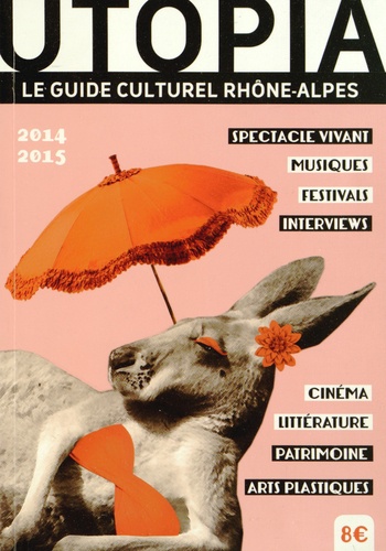 Jérôme Grange et Grégory Mazenod - Utopia - Le guide culturel Rhône-Alpes.