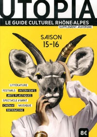 Jérôme Grange et Grégory Mazenod - Utopia - Le guide culturel Rhône-Alpes, avec supplément Auvergne.