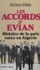 Les accords d'Évian. Histoire de la paix ratée en Algérie