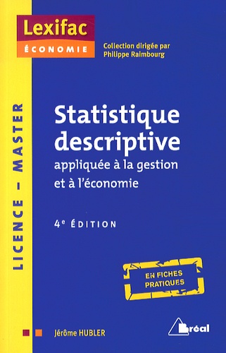 Jérôme Hubler - Statistique descriptive appliquée à la gestion et à l'économie.