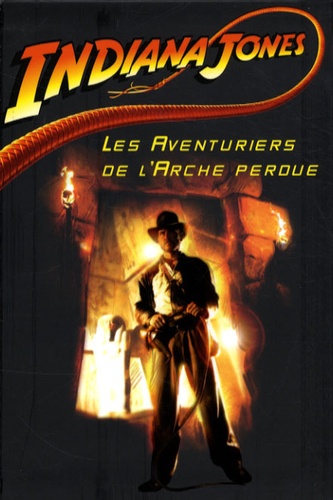 Jérôme Jacobs - Indiana Jones Tome 1 : Les Aventuriers de l'Arche perdue.