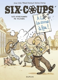 Jérôme Jouvray et Anne-Claire Jouvray - Six-coups - Tome 2 - Les marchands de plombs.