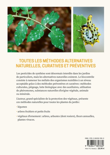 Les solutions de biocontrôle pour soigner les plantes du jardin. Légumes, fruits, végétaux d'ornement