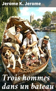 Trois hommes dans un bateau