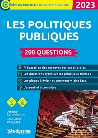 Jérôme Kerambrun et Jean-Marc Pasquet - 200 questions sur les politiques publiques.