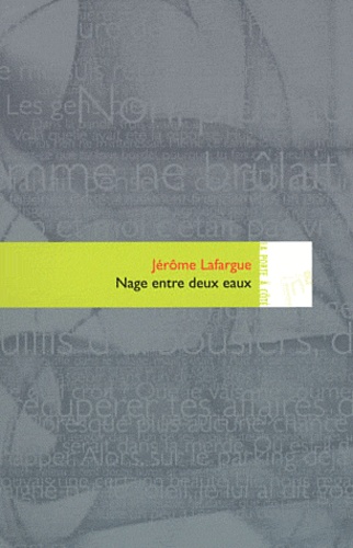 Jérôme Lafargue - Nage entre deux eaux.