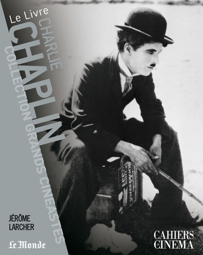 Jérôme Larcher - Charlie Chaplin.