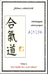 Développez votre propre aïkido