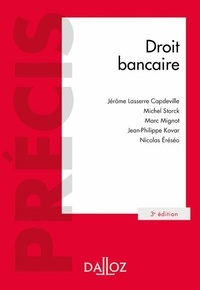 Jérôme Lasserre Capdeville et Michel Storck - Droit bancaire.