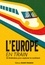 L'Europe en train. 50 itinéraires pour explorer le continent