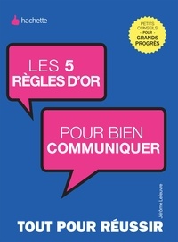 Jérôme Lefeuvre - Les 5 règles d'or pour bien communiquer.