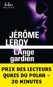 Jérôme Leroy - L'ange gardien.