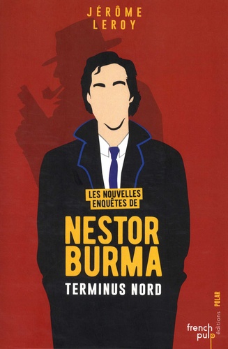 Les nouvelles enquêtes de Nestor Burma  Terminus Nord