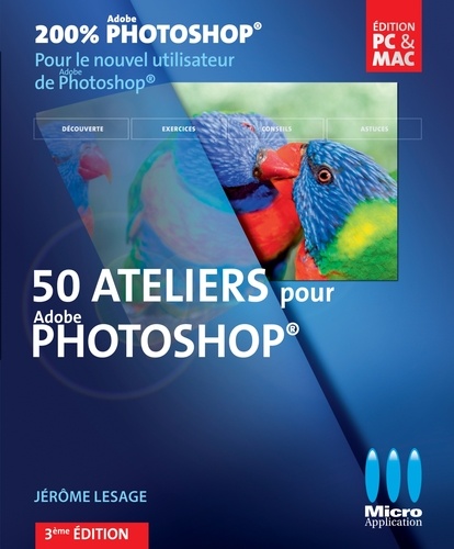 50 ateliers pour Photoshop - 3ème édition