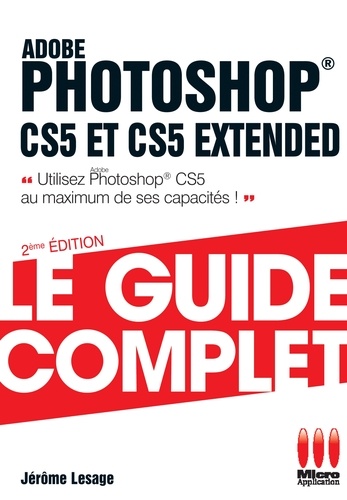 Photoshop CS5 et Extended 2e édition