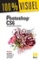 Photoshop CS6 : Les meilleures astuces 100% Visuel. 99 fiches pratiques illustrées et expliquées pas à pas