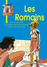 Jérôme Lescarret et Stevan Roudaut - Les Romains.