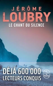 Jérôme Loubry - Le chant du silence.