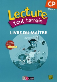 Jérôme Lurse - Lecture tout terrain CP - Livre du maître.