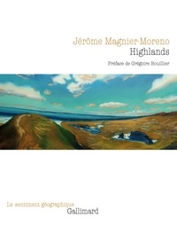 Jérôme Magnier-Moreno - Highlands.