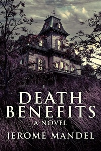  Jerome Mandel - Death Benefits.