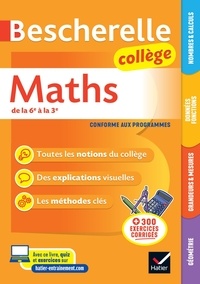 Jérôme Mante et Michel Mante - Bescherelle Maths Collège (6e, 5e, 4e, 3e) - la référence en maths pour les collégiens.