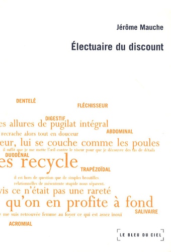 Jérôme Mauche - Electuaire du discount.