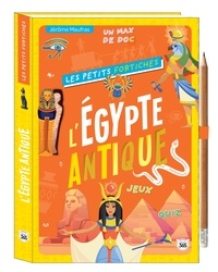 Jérôme Maufras - L'Égypte antique - Avec 1 crayon.