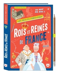 Jérôme Maufras - Rois et reines de France - Avec 1 crayon.