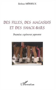 Des filles, des magasins et des snack-bars