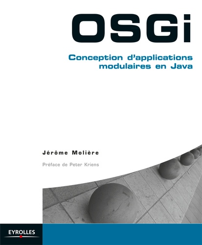 OSGi. Conception d'applications modulaires en Java
