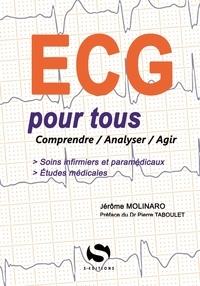 Google books au Royaume-Uni ECG pour tous  - Comprendre, analyser, agir par Jérôme Molinaro 9782356401977 MOBI iBook FB2