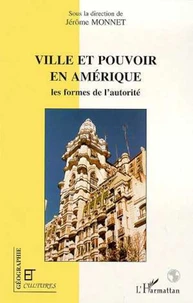 Ville et pouvoir en Amérique