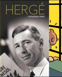 Jérôme Neutres - Hergé - L'exposition de papier.