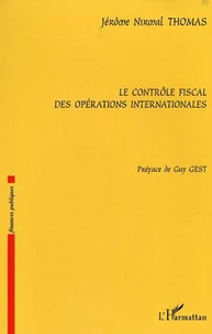 Le contrôle fiscal des opérations internationales