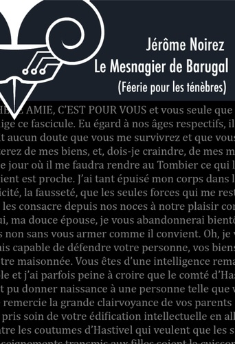 Féerie pour les Ténèbres Tome 8 Le mesnagier de Barugal