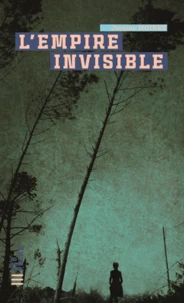 L'empire invisible