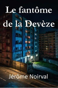 Le fantôme de la Devèze