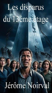 Les disparus du 13ème étage