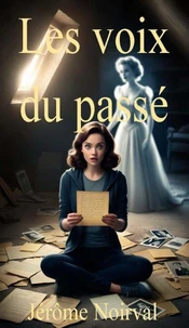 Les voix du passé