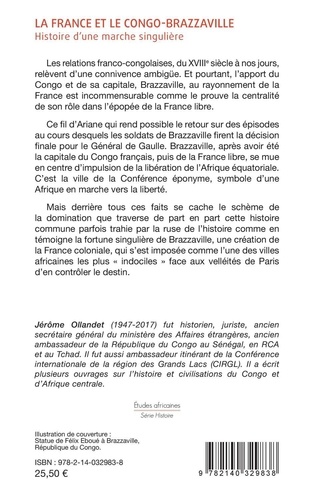 La France et le Congo-Brazzaville. Histoire d'une marche singulière