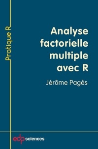 Jérôme Pagès - Analyse factorielle multiple avec R.