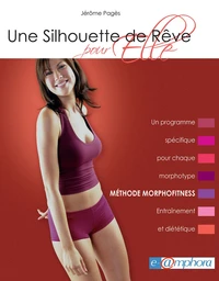 Une Silhouette de Rêve pour Elle